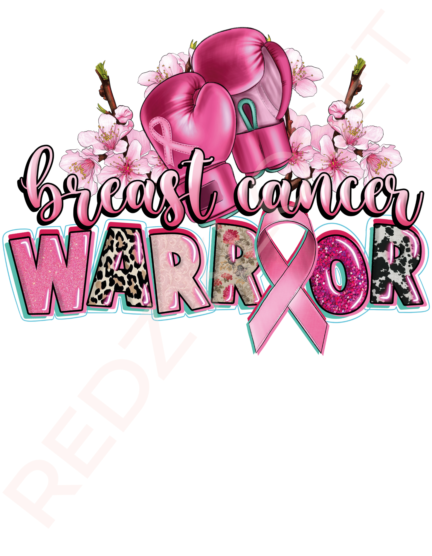 Breast Cancer Warrior" DTF Heat Transfer #09