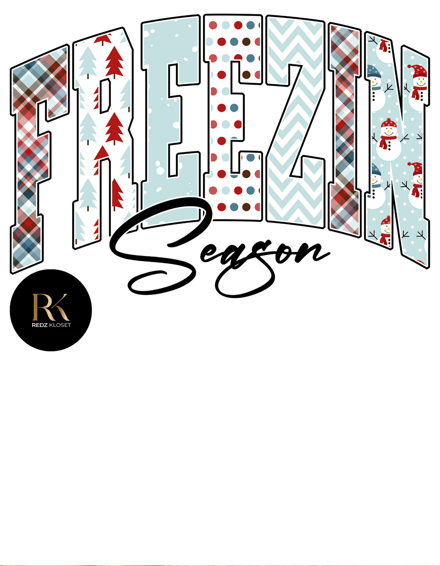 "FREEZE Season" DTF Transfer #025