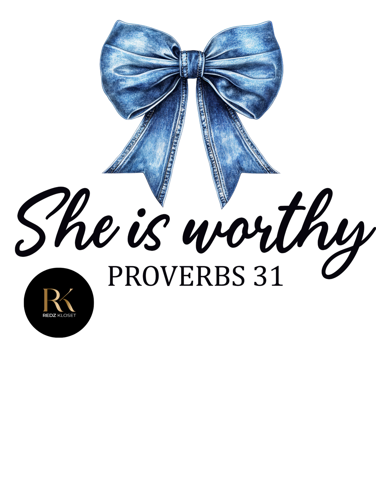 "She Is Worthy" DTF Transfer #026