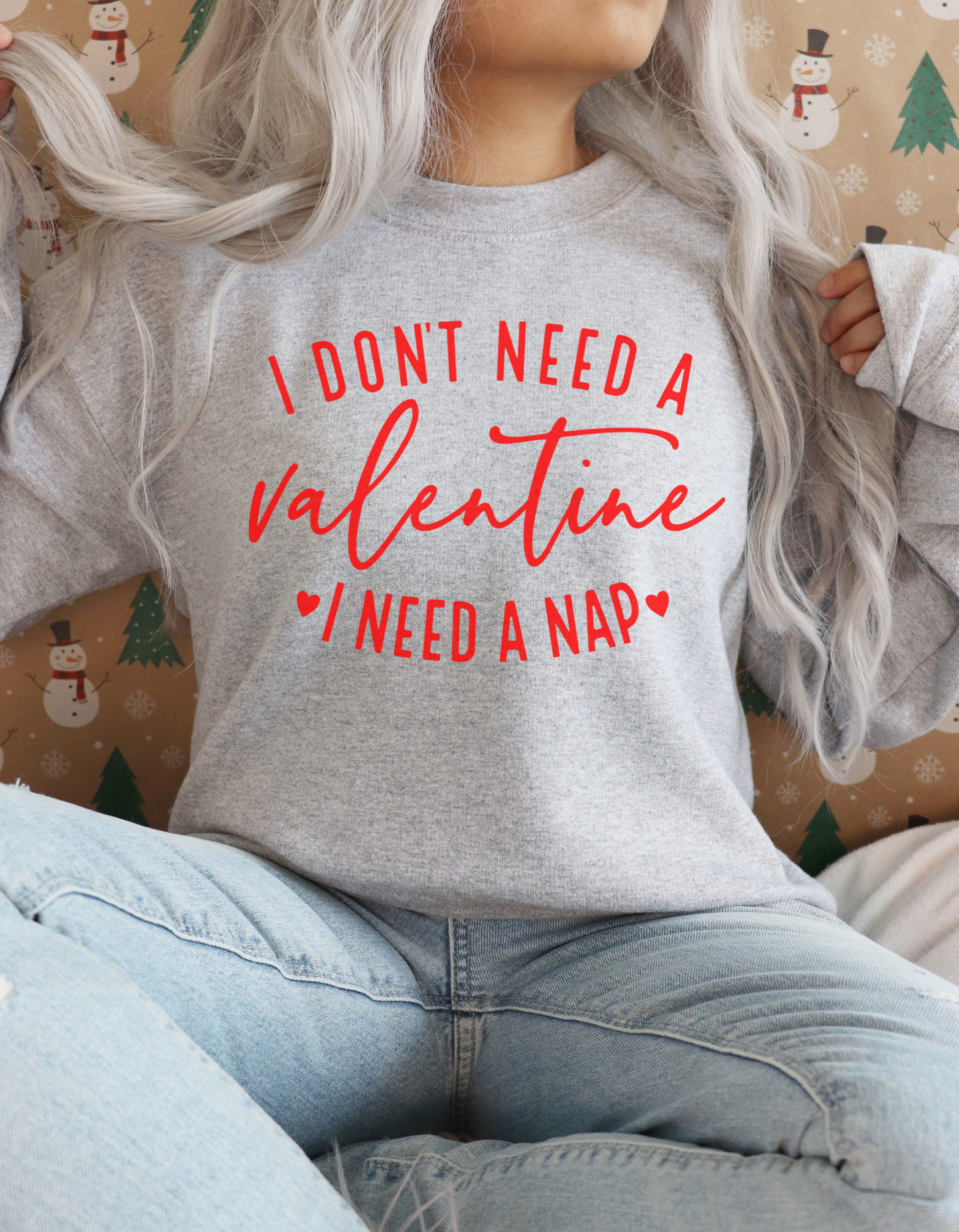 "I Don't Need A Valentine" DTF Transfer #029