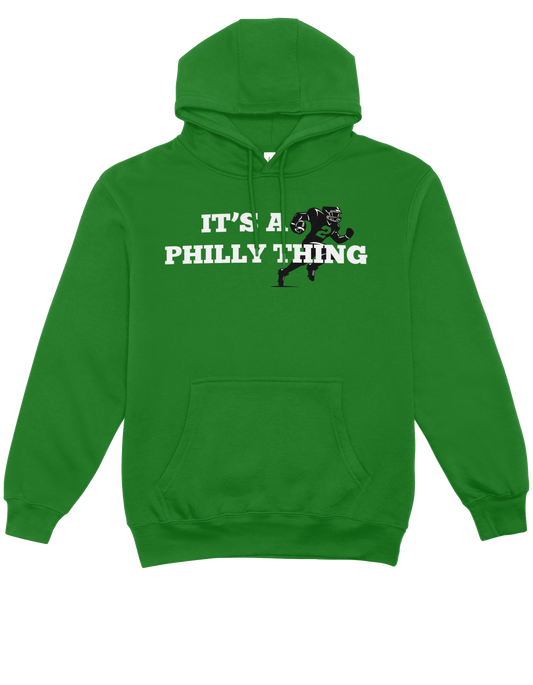 "It's A Philly Thing" Hoodie