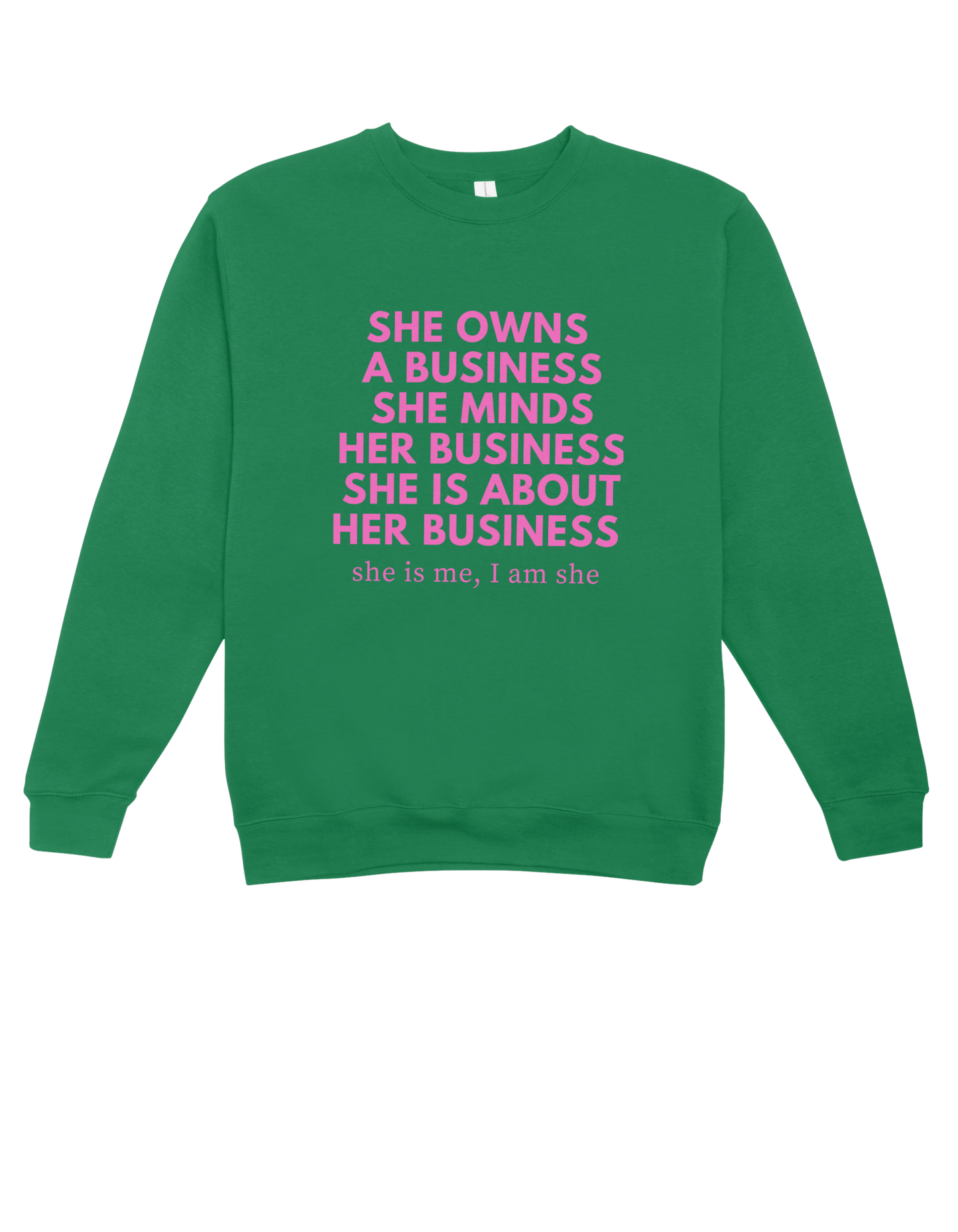 "Her Business" Sweatshirt