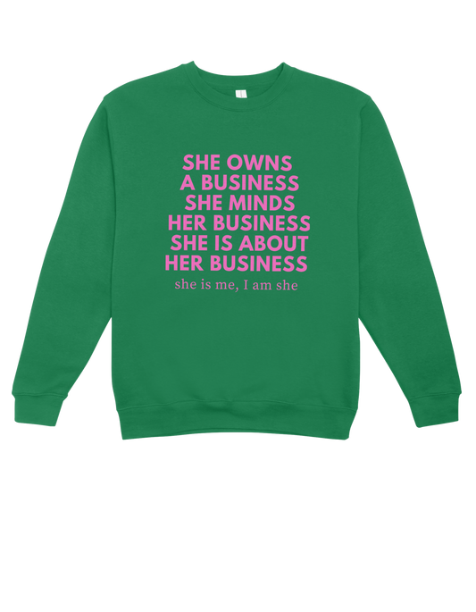 "Her Business" Sweatshirt