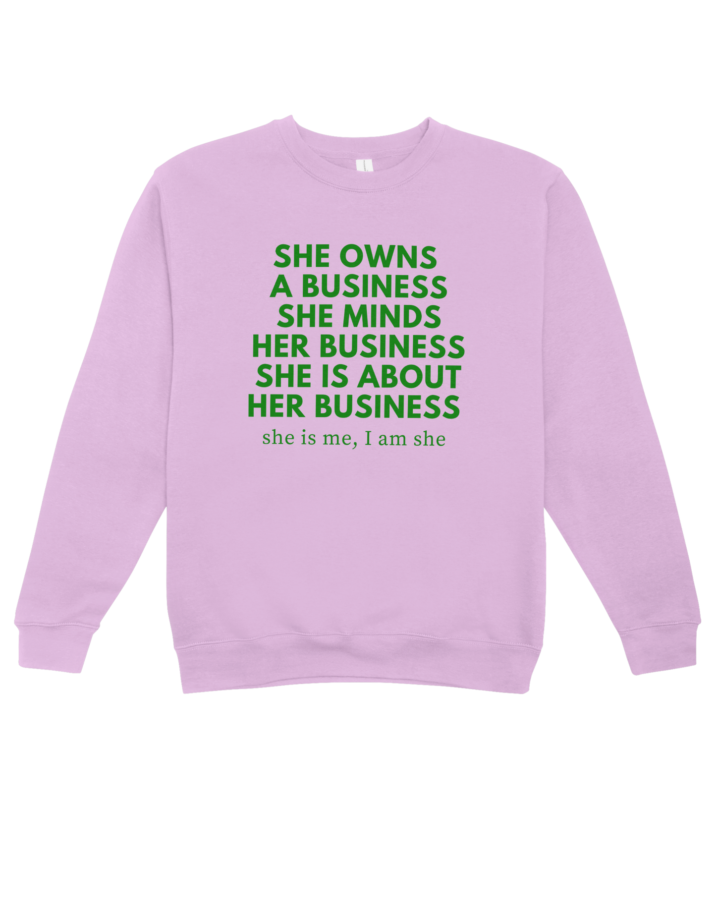 "Her Business" Sweatshirt