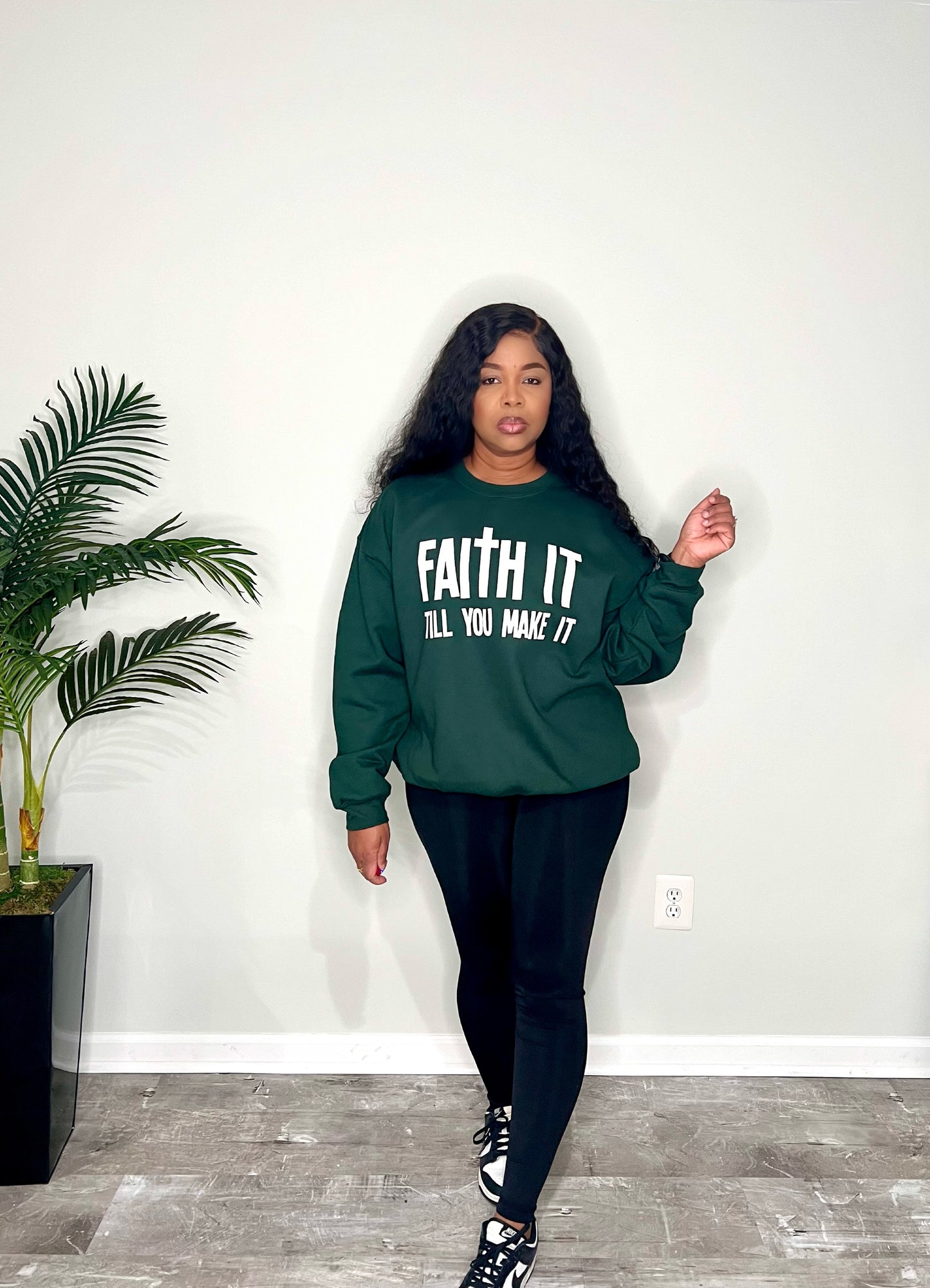 “Faith It” Sweatshirt