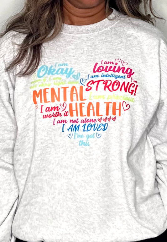 "Mental Health" Sweatshirt