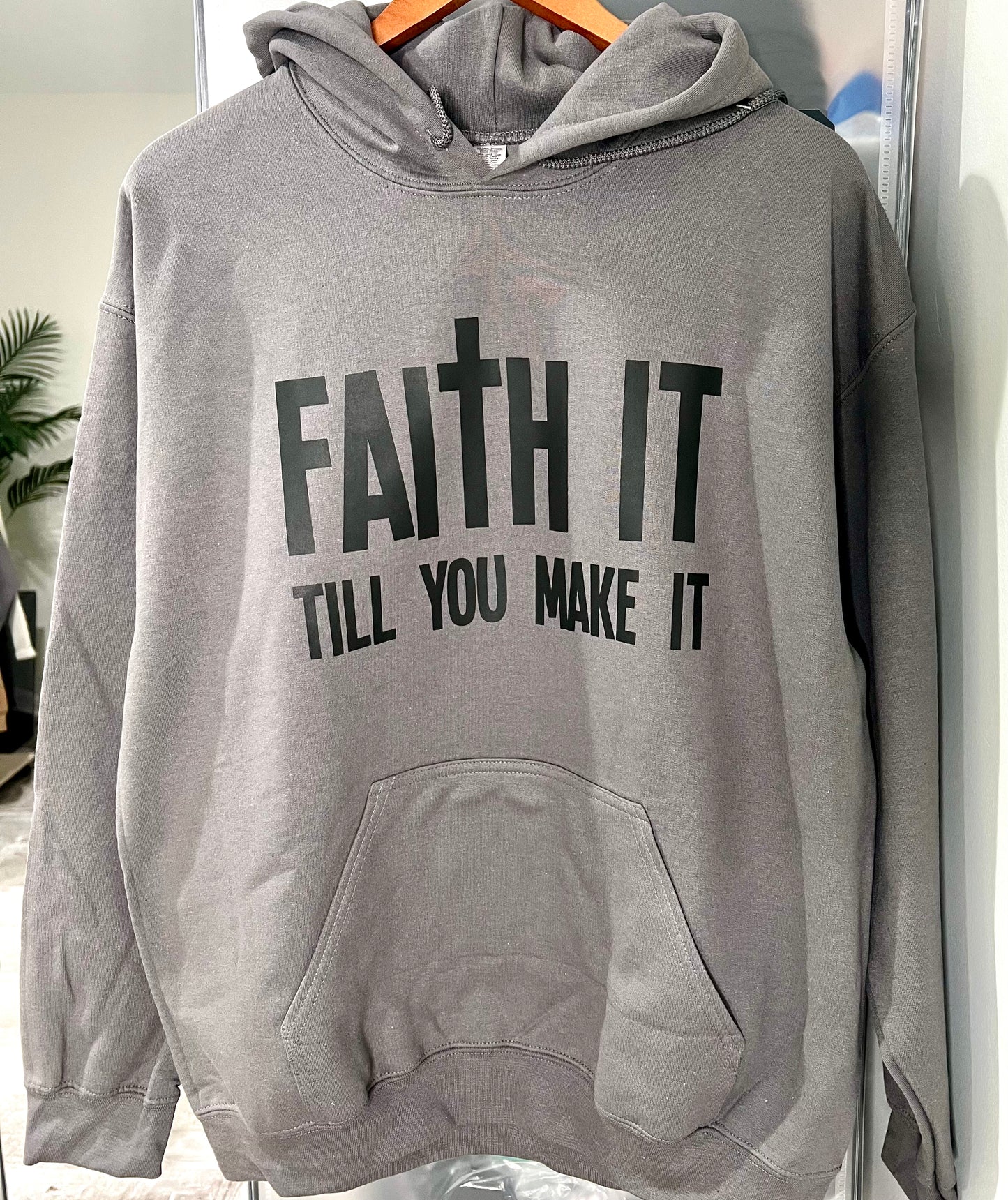 "Faith It" Hoodie