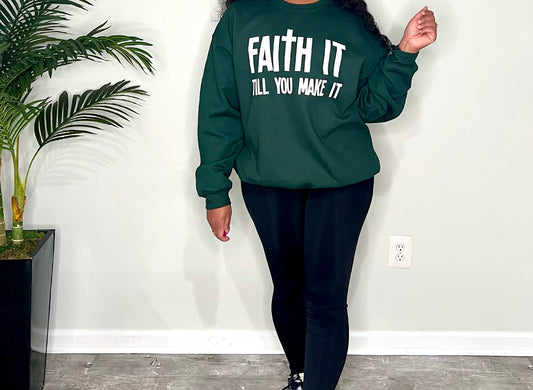 "Faith It Till You Make It" Screen Print Transfers