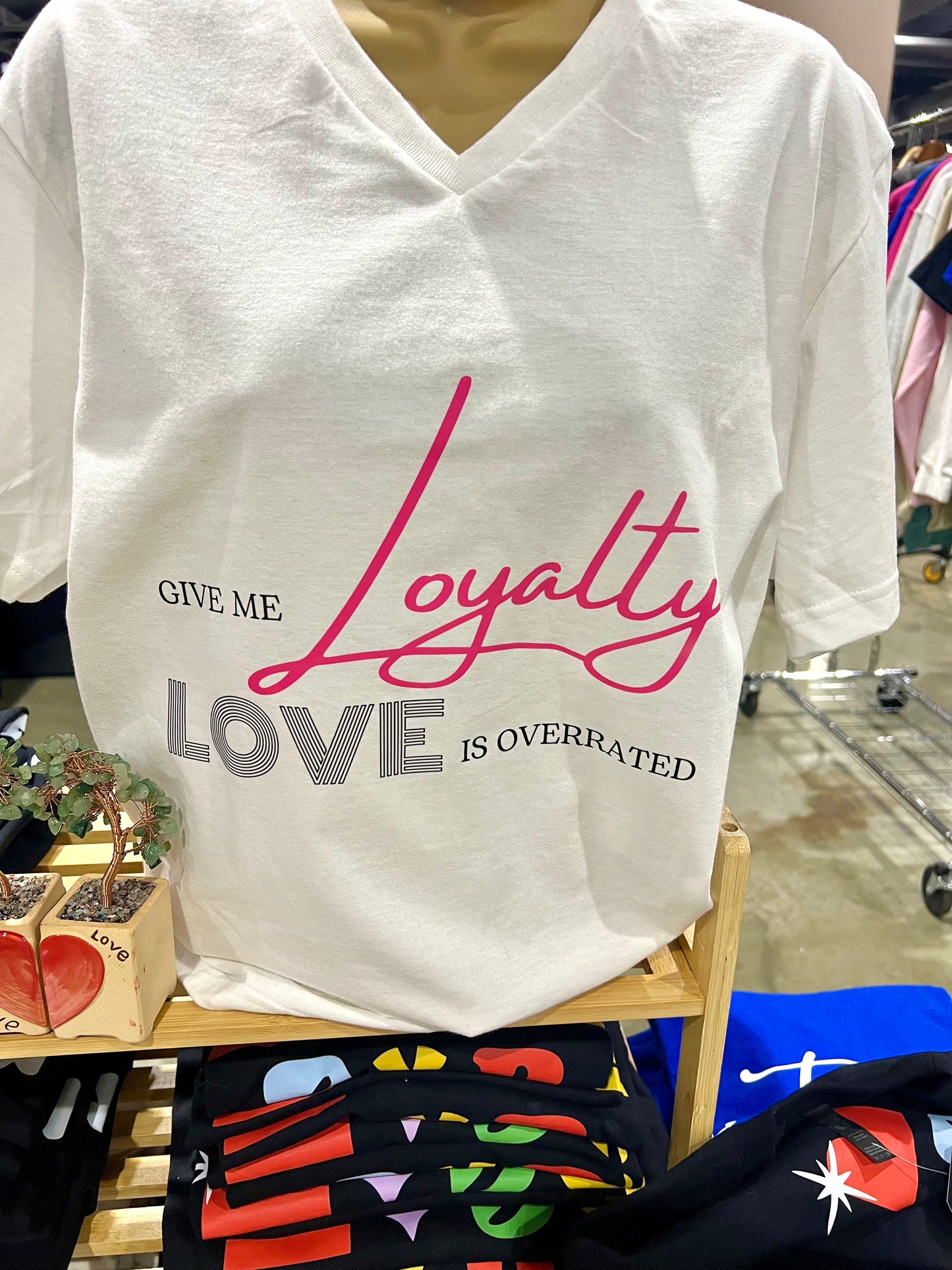 "Loyalty" T-shirt